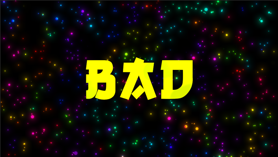 Text Intro song: Bad- David Guetta