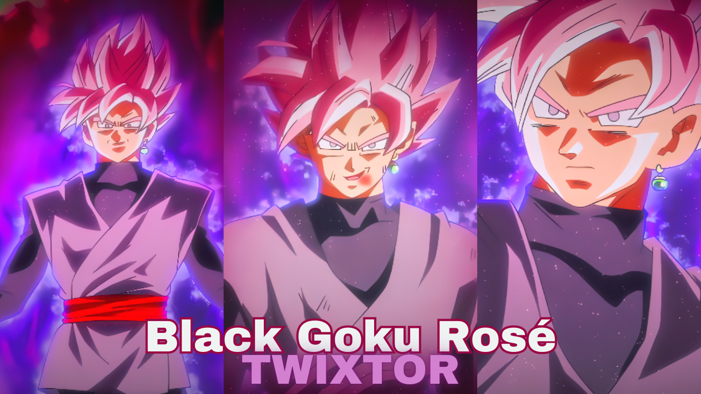 Black Goku Rosé Twixtor