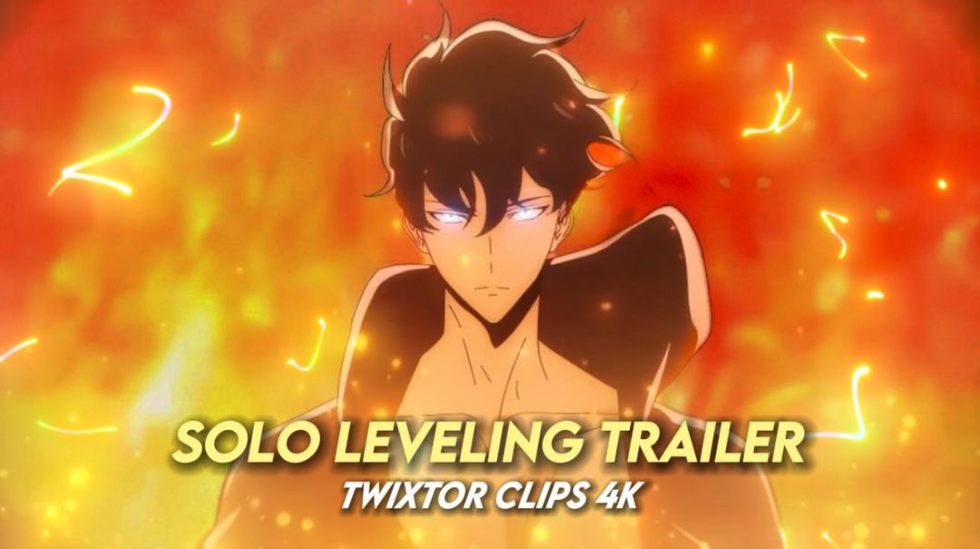 Solo leveling Trailer Twixtor